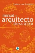 MANUAL DEL ARQUITECTO DESCALZO di VAN LENGEN, JOHANN 