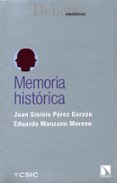 MEMORIA HISTORICA de PEREZ GARZON, JUAN SISINIO  MANZANO MORENO, EDUARDO 