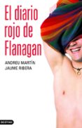 EL DIARIO ROJO DE FLANAGAN de RIBERA, JAUME  MARTIN, ANDREU 