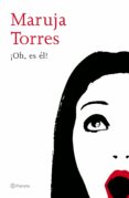 OH, ES EL! de TORRES, MARUJA 