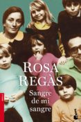 SANGRE DE MI SANGRE de REGAS, ROSA 