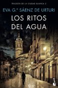 LOS RITOS DEL AGUA de GARCIA SAENZ DE URTURI, EVA 