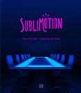 SUBLIMOTION de RONCERO, PACO 