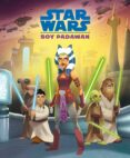 STAR WARS. SOY PADAWAN di STAR WARS 