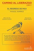 EL REGRESO DE MAX di RAMIREZ, MANUEL 