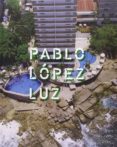 PABLO LOPEZ LUZ di LOPEZ LUZ, PABLO 