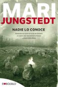 NADIE LO CONOCE (SAGA ANDERS KNUTAS 3) de JUNGSTEDT, MARI 