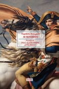 MI TESTAMENTO de BONAPARTE, NAPOLEON MATAMORO, BLAS 