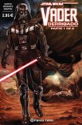 STAR WARS VADER DERRIBADO N 01 (PARTE 1 DE 6) de AARON, JASON 