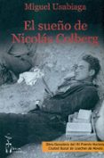 EL SUEO DE NICOLAS COLBERG di USABIAGA, MIGUEL 