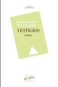 Vestigios (Haiku) Por Manuel Junco De La Fuente, Tapa Blanda