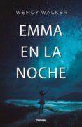 EMMA EN LA NOCHE di WALKER, WENDY 
