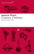 COMIMOS Y BEBIMOS de PEYRO, IGNACIO 