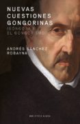NUEVAS CUESTIONES GONGORINAS de SANCHEZ ROBAYNA, ANDRES 