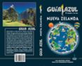 NUEVA ZELANDA 2019 (GUIA AZUL) (6 ED.) di VV.AA. 