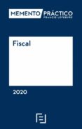 MEMENTO PRCTICO FISCAL 2020 di VV.AA. 