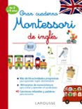 GRAN CUADERNO MONTESSORI DE INGLES di VV.AA. 