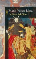 LA FIESTA DEL CHIVO de VARGAS LLOSA, MARIO 