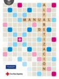 ALFABETIZACION: GUIA PARA ADULTOS di VV.AA. 
