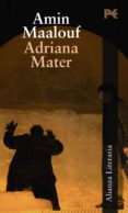 ADRIANA MATER de MAALOUF, AMIN 