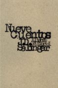 NUEVE CUENTOS de SALINGER, J.D. 