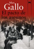 EL PACTO DE LOS ASESINOS de GALLO, MAX 