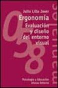 ERGONOMIA: EVALUACION Y DISEO DEL ENTORNO VISUAL de LILLO JOVER, JULIO 