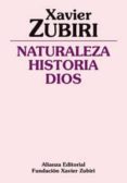 NATURALEZA, HISTORIA, DIOS de ZUBIRI, XAVIER 
