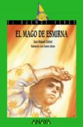EL MAGO DE ESMIRNA (EL DUENDE VERDE) de GISBERT, JOAN MANEL 