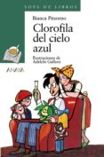 CLOROFILA DEL CIELO AZUL de PITZORNO, BIANCA 
