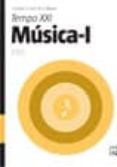 MUSICA-I TEMPO XXI: SECUNDARIA 1 di VV.AA. 