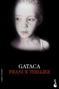 GATACA de THILLIEZ, FRANCK 