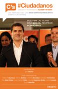 #CIUDADANOS. DECONSTRUYENDO A ALBERT RIVERA de MULLER, JOHN 