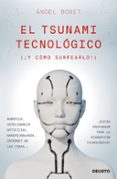 EL TSUNAMI TECNOLOGICO di BONET, ANGEL 