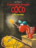 9.EL PEQUEO DRAGON COCO: LA MOMIA de SIEGNER, INGO 
