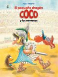 26.EL PEQUEO DRAGON COCO Y LOS ROMANOS de SIEGNER, INGO 