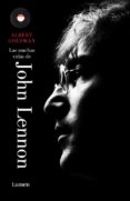 LAS MUCHAS VIDAS DE JOHN LENNON di GOLDMAN, ALBERT 