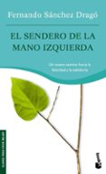 EL SENDERO DE LA MANO IZQUIERDA di SANCHEZ DRAGO, FERNANDO 