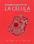BIOLOGA MOLECULAR DE LA CLULA (5 ED) de ALBERTS, BRUCE 