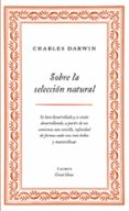 SOBRE LA SELECCION NATURAL (GREAT IDEAS) de DARWIN, CHARLES 
