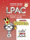 LPAC VERSION MARTINA: LEY 39/2015, DE 1 DE OCTUBRE, DEL PROCEDIMIENTO ADMINISTRATIVO COMUN DE LAS ADMINISTRACIONES       PUBLICAS. TEXTO LEGAL de VALERA, VICENTE 