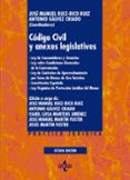 CODIGO CIVIL Y ANEXOS LEGISLATIVOS (8 ED.) de RUIZ-RICO RUIZ, JOSE MANUEL GALVEZ CRIADO, ANTONIO 
