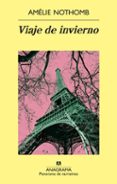 VIAJE DE INVIERNO de NOTHOMB, AMELIE 