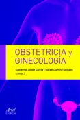 OBSTETRICIA Y GINECOLOGIA de LOPEZ GARCIA, GUILLERMO  COMINO DELGADO, RAFAEL 