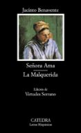 SEORA AMA; LA MALQUERIDA de BENAVENTE, JACINTO 