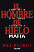 EL HOMBRE DE HIELO de CARLO, PHILIP 