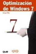 OPTIMIZACION DE WINDOWS 7 de MILLER, MICHAEL 