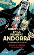 GRAN GOLPE EN LA PEQUEA ANDORRA (LAS AVENTURAS DE TIBURON) de DANI EL ROJO 