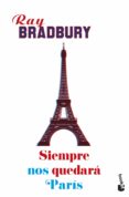 SIEMPRE NOS QUEDAR PARS de BRADBURY, RAY 