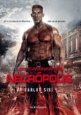 LOS CAMINANTES: NECRPOLIS (SAGA LOS CAMINANTES 2) di SISI, CARLOS 